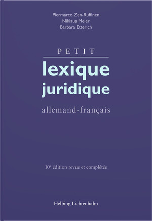 Petit lexique juridique - Piermarco Zen-Ruffinen, Niklaus Meier, Barbara Etterich