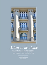 Athen an der Saale - Marco Baliga, Babett Forster, Dennis Graen, Franziska Keilpflug, Teresa Thieme, Manuela Tiersch, Charalampos Tsochos, Doris Weilandt, Christian Wünscher