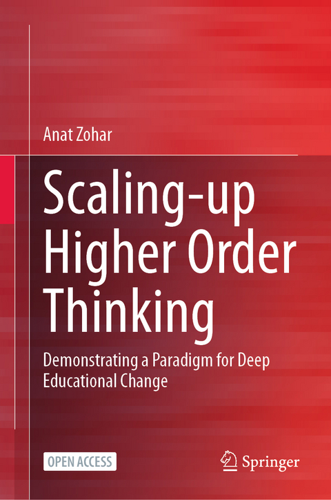 Scaling-up Higher Order Thinking - Anat Zohar