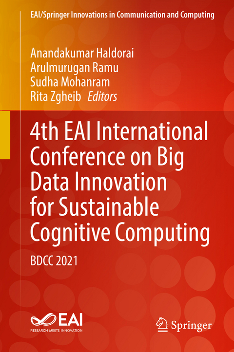 4th EAI International Conference on Big Data Innovation for Sustainable Cognitive Computing - 