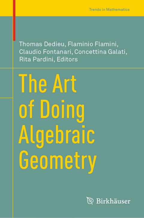 The Art of Doing Algebraic Geometry - 