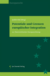 Potentiale und Grenzen europäischer Integration - 
