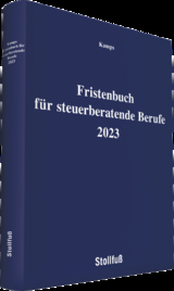 Fristenbuch für steuerberatende Berufe 2023 - Kamps, Heinz-Willi