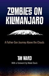 Zombies on Kilimanjaro -  Tim Ward