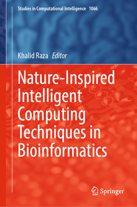Nature-Inspired Intelligent Computing Techniques in Bioinformatics - 
