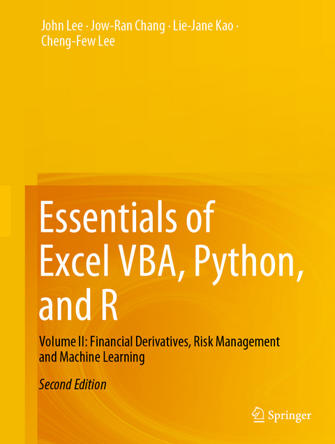 Essentials of Excel VBA, Python, and R - John Lee, Jow-Ran Chang, Lie-Jane Kao, Cheng-Few Lee