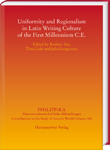 Uniformity and Regionalism in Latin Writing Culture of the First Millennium C.E. - 