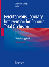 Percutaneous Coronary Intervention for Chronic Total Occlusion - Rinfret, Stéphane