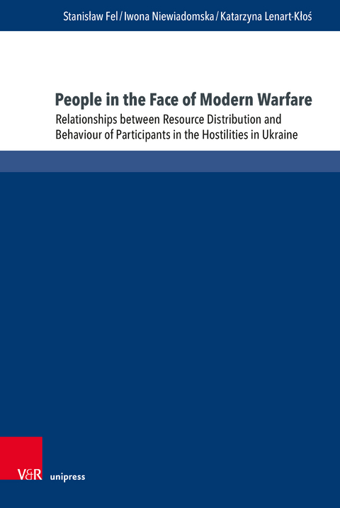 People in the Face of Modern Warfare - Stanisław Fel, Iwona Niewiadomska, Katarzyna Lenart-Kłoś