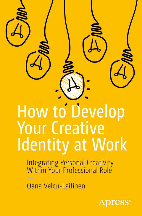 How to Develop Your Creative Identity at Work - Oana Velcu-Laitinen