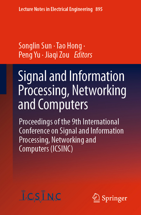 Signal and Information Processing, Networking and Computers - 