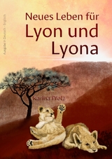 Neues Leben für Lyon und Lyona - Karina Pfolz