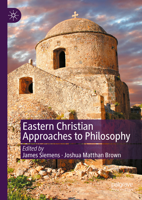 Eastern Christian Approaches to Philosophy - 