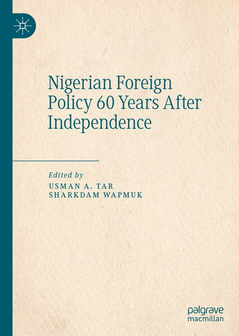 Nigerian Foreign Policy 60 Years After Independence - 