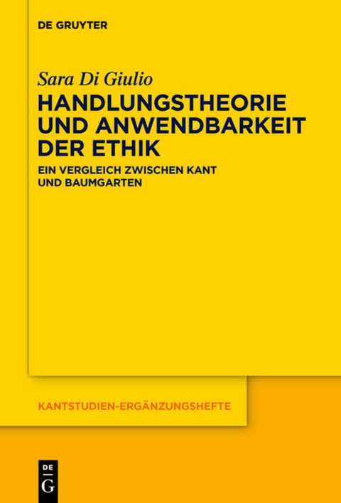 Handlungstheorie und Anwendbarkeit der Ethik - Sara di Giulio