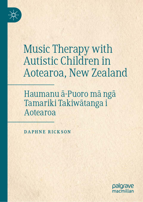 Music Therapy with Autistic Children in Aotearoa, New Zealand - Daphne Rickson