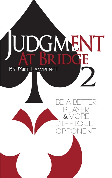 Judgment at Bridge 2 -  Mike Lawrence