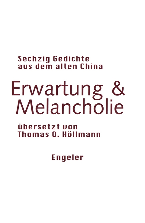 Erwartung & Melancholie