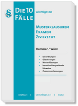 Die 10 wichtigsten Fälle Musterklausuren Examen Zivilrecht - Karl-Edmund Hemmer, Achim Wüst