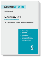 Grundwissen Sachenrecht II - Immobiliarsachenrecht - Hemmer, Karl-Edmund; Wüst, Achim; D'Alquen, Clemens