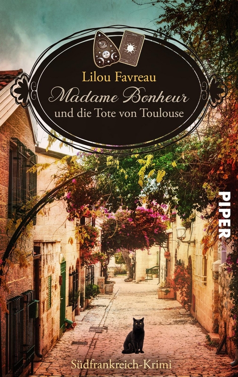 Madame Bonheur und die Tote von Toulouse - Lilou Favreau