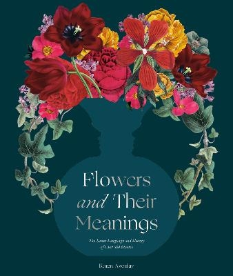 Flowers and Their Meanings - Karen Azoulay