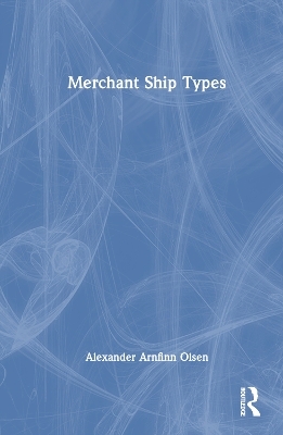 Merchant Ship Types - Alexander Arnfinn Olsen