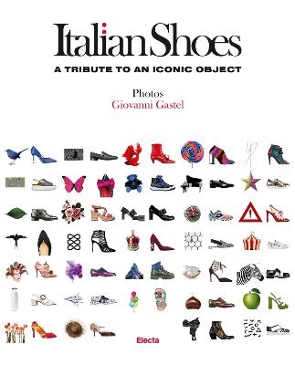 Italian Shoes - Giovanni Gastel, Uberto Frigerio