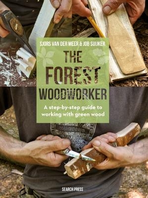 The Forest Woodworker - Sjors Van Der Meer, Job Suijker