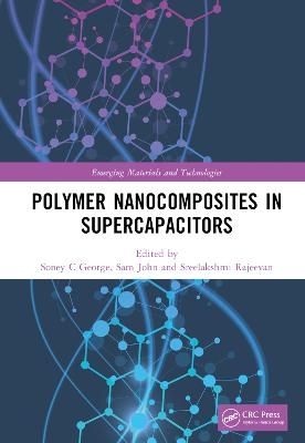 Polymer Nanocomposites in Supercapacitors - 