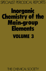 Inorganic Chemistry of the Main-Group Elements - 