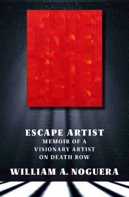 Escape Artist - William A. Noguera