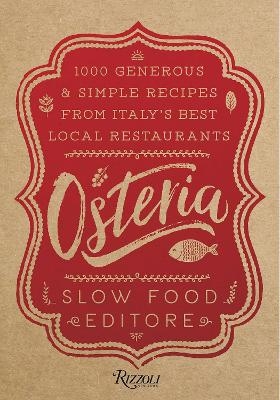 Osteria - Slow Food Editore, Natalie Danford