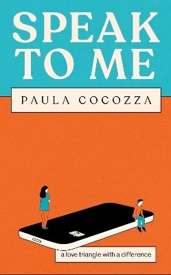 Speak to Me - Paula Cocozza