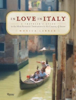 In Love in Italy - Monica Larner