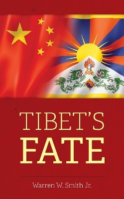 Tibet's fate - Warren W. Smith