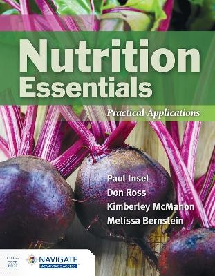 Nutrition Essentials: Practical Applications - Dr. Paul Insel, Don Ross, Kimberley McMahon, Melissa Bernstein