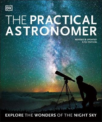 The Practical Astronomer - Will Gater