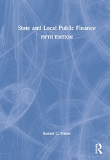 State and Local Public Finance - Fisher, Ronald C.