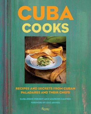 Cuba Cooks - Guillermo Pernot