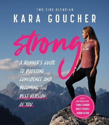 Strong - Kara Goucher