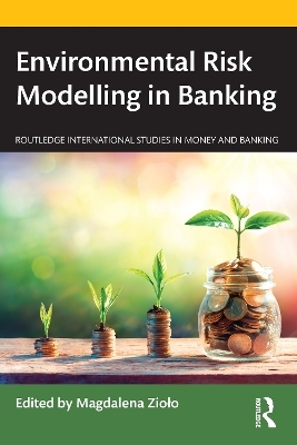 Environmental Risk Modelling in Banking - 