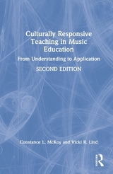 Culturally Responsive Teaching in Music Education - McKoy, Constance L.; Lind, Vicki R.