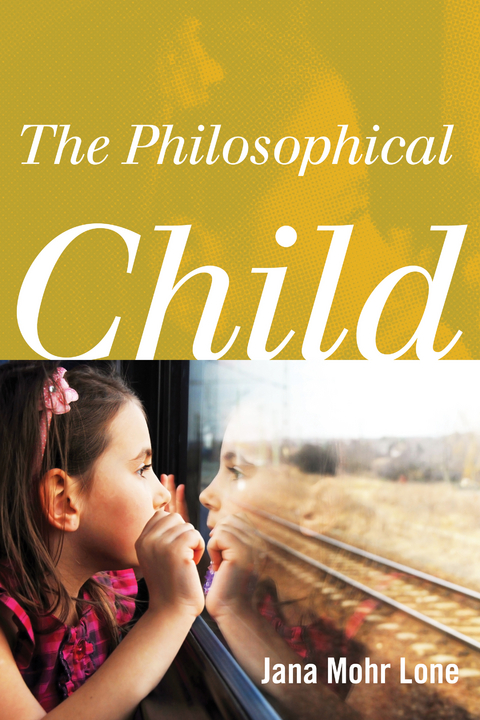 Philosophical Child -  Jana Mohr Lone