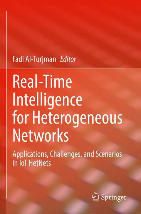 Real-Time Intelligence for Heterogeneous Networks - 