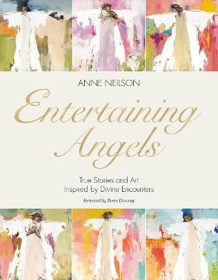 Entertaining Angels - Anne Neilson