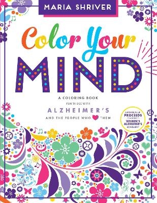 Color Your Mind - Maria Shriver