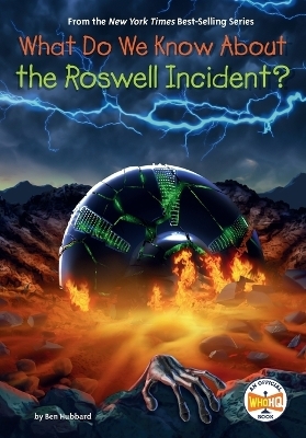 What Do We Know About the Roswell Incident? - Ben Hubbard,  Who HQ