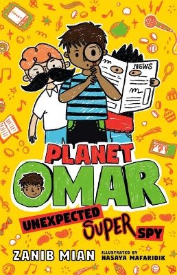 Planet Omar: Unexpected Super Spy - Zanib Mian