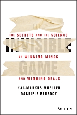 The Invisible Game - Kai-Markus Mueller, Gabriele Rehbock